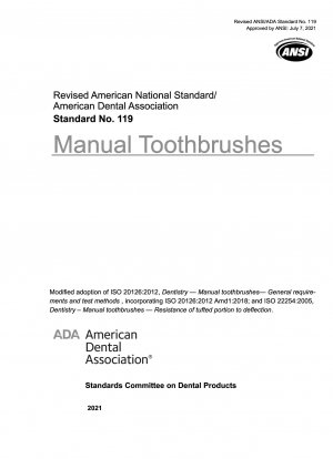 Odontología — Cepillos de dientes manuales — Requisitos generales y métodos de prueba, incorporando