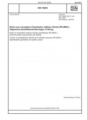 Tuberías de polietileno reticulado de media densidad (PE-MDX) - Requisitos generales de calidad y ensayos