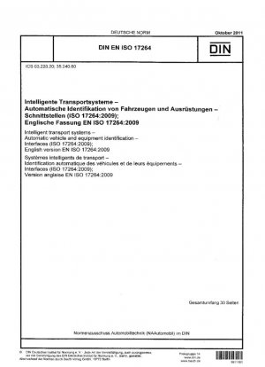 Sistemas de transporte inteligentes - Identificación automática de vehículos y equipos - Interfaces (ISO 17264:2009); Versión en inglés EN ISO 17264:2009