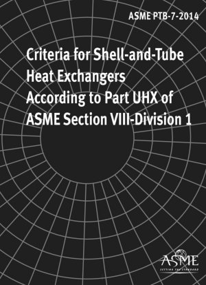 Criterios para intercambiadores de calor de carcasa y tubos según Parte UHX de ASME Sección VIII-División 1 (PTB-7 - 2014)