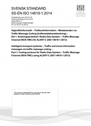 Sistemas de transporte inteligentes - Mensajes de información de tráfico y viajes mediante codificación de mensajes de tráfico - Parte 1: Protocolo de codificación para el sistema de datos de radio - Canal de mensajes de tráfico (RDS-TMC) utilizando ALERT-C (ISO 14819-1:2013)