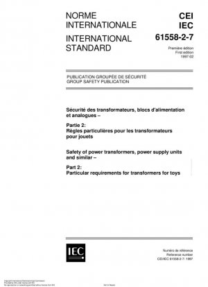 Seguridad de transformadores de potencia, alimentadores y similares - Parte 2: Requisitos particulares para transformadores para juguetes