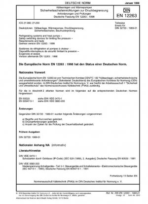 Sistemas de refrigeración y bombas de calor - Dispositivos de conmutación de seguridad para limitar la presión - Requisitos y pruebas; Versión alemana EN 12263:1998