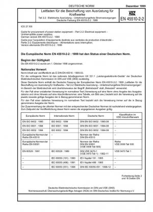 Guía para la adquisición de equipos para centrales eléctricas. Parte 2-2: Equipos eléctricos; fuente de poder ininterrumpida; Versión alemana EN 45510-2-2:1999