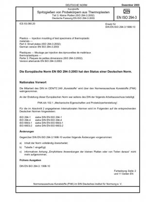 Plásticos. Moldeo por inyección de probetas de materiales termoplásticos. Parte 3: Placas pequeñas (ISO 294-3:2002); Versión alemana EN ISO 294-3:2003