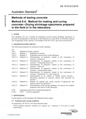 Métodos de ensayo de hormigón, Método 8.4: Método para fabricar y curar hormigón. Secado de muestras de contracción preparadas en el campo o en el laboratorio.