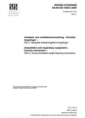 Equipos de anestesia y respiratorios. Conectores cónicos. Parte 2: Conectores de soporte de peso con rosca (ISO 5356-2:2006)