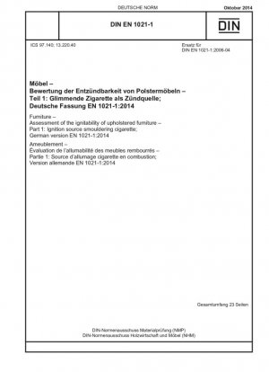 Mobiliario - Evaluación de la inflamabilidad de muebles tapizados - Parte 1: Fuente de ignición de un cigarrillo encendido; Versión alemana EN 1021-1:2014