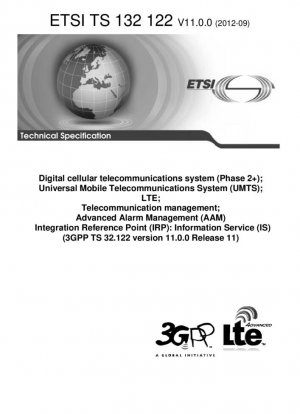 Sistema de telecomunicaciones celulares digitales (Fase 2+); Sistema Universal de Telecomunicaciones Móviles (UMTS); LTE; Gestión de telecomunicaciones; Gestión Avanzada de Alarmas (AAM) Punto de Referencia de Integración (IRP): Servicio de Información (IS) (3GPP TS 32.122 ver...