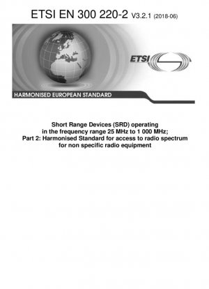 Dispositivos de corto alcance (SRD) que funcionan en el rango de frecuencia de 25 MHz a 1 000 MHz; Parte 2: Norma Armonizada para el acceso al espectro radioeléctrico para equipos radioeléctricos no específicos