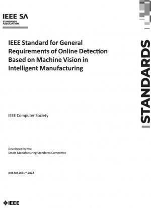 Estándar IEEE para requisitos generales de detección en línea basada en visión artificial en fabricación inteligente