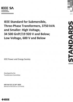 Estándar IEEE para transformadores trifásicos sumergibles, 3750 kVA y menores: alto voltaje, 34 500 GrdY/19 920 V y menos; Bajo voltaje, 600 V y menos