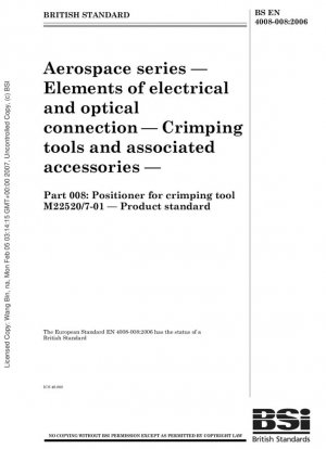 Serie aeroespacial - Elementos de conexión eléctrica y óptica - Herramientas de engarce y accesorios asociados - Posicionador para herramienta de engarce M22520/7-01 - Norma de producto