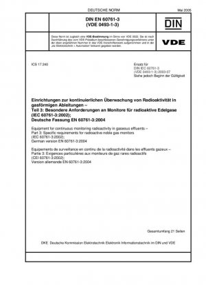 Equipos para el monitoreo continuo de la radiactividad en efluentes gaseosos - Parte 3: Requisitos específicos para monitores de gases nobles radiactivos (IEC 60761-3:2002); Versión alemana EN 60761-3:2004