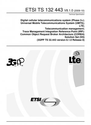 Sistema de telecomunicaciones celulares digitales (Fase 2+); Sistema Universal de Telecomunicaciones Móviles (UMTS); LTE; Gestión de telecomunicaciones; Punto de referencia de integración de gestión de trazas (IRP): Solución de Arquitectura de Broker de Solicitud de Objetos Comunes (CORBA)...