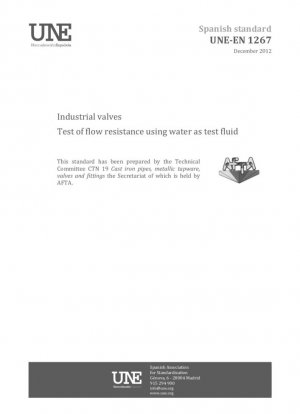 Válvulas industriales - Prueba de resistencia al flujo utilizando agua como fluido de prueba