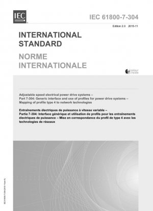 Sistemas de accionamiento de potencia eléctrica de velocidad ajustable - Parte 7-304: Interfaz genérica y uso de perfiles para sistemas de accionamiento de potencia - Mapeo del perfil tipo 4 a tecnologías de red