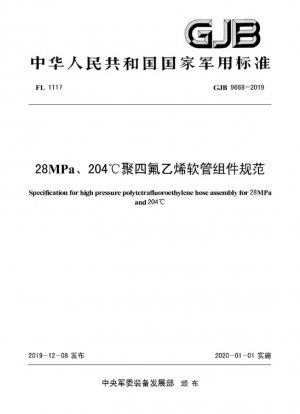 Especificación para componentes de manguera de politetrafluoroetileno de 28 MPa y 204 ℃