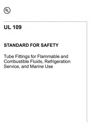 Norma UL para accesorios de tubos de seguridad para fluidos inflamables y combustibles, servicios de refrigeración y uso marino