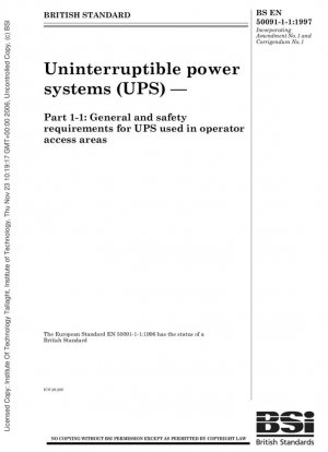 Sistemas de energía ininterrumpida (UPS) — Parte 1 - 1: Requisitos generales y de seguridad para UPS utilizados en áreas de acceso del operador
