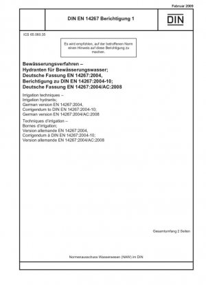 Técnicas de riego - Hidrantes de riego; Versión alemana EN 14267:2004, corrección de errores según DIN EN 14267:2004-10; Versión alemana EN 14267:2004/AC:2008