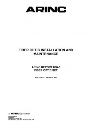 Informe ARINC 806-5 sobre instalación y mantenimiento de fibra óptica