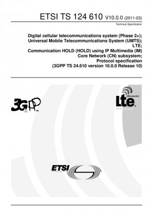 Sistema de telecomunicaciones celulares digitales (Fase 2+); Sistema Universal de Telecomunicaciones Móviles (UMTS); LTE; Comunicación HOLD (HOLD) utilizando el subsistema de Red Central (CN) Multimedia (IM) IP; Especificación de protocolo (3GPP TS 24.610 versión 10.0.0 Release...