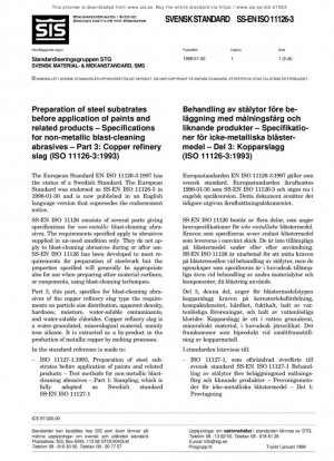 Preparación de sustratos de acero antes de la aplicación de pinturas y productos relacionados. Especificaciones para abrasivos no metálicos para limpieza por chorro de arena. Parte 3: Escorias de refinería de cobre (ISO 11126-3:1993).