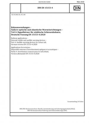 Aplicaciones ferroviarias. Dispositivos de aviso externos visibles y sonoros. Parte 4: Dispositivos de aviso sonoros para el ferrocarril urbano.