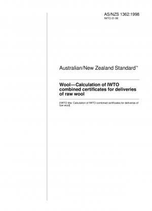 Lana - Cálculo de los certificados combinados de la IWTO para entregas de lana cruda