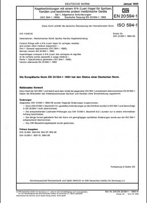 Accesorios cónicos con una conicidad del 6 % (Luer) para jeringas, agujas y otros equipos médicos determinados. Parte 1: Requisitos generales (ISO 594-1:1986); Versión alemana EN 20594-1:1993
