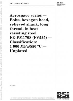 Serie aeroespacial - Pernos, cabeza hexagonal, vástago rebajado, rosca larga, en acero resistente al calor FE-PM1708 (FV535) - Clasificación: 1000 MPa/550 °C - Sin chapar