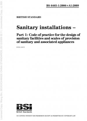 Instalaciones sanitarias - Parte 1: Código de prácticas para el diseño de instalaciones sanitarias y escalas de suministro de aparatos sanitarios y asociados