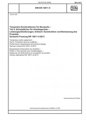 Equipos de obras temporales - Parte 4: Ventiladores de protección para andamios - Requisitos de funcionamiento y diseño del producto; Versión alemana EN 12811-4:2013