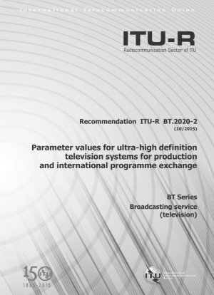 Valores de parámetros para sistemas de televisión de ultra alta definición para producción e intercambio internacional de programas