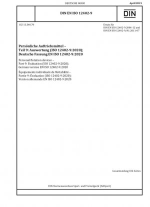 Dispositivos de flotación personal - Parte 9: Evaluación (ISO 12402-9:2020); Versión alemana EN ISO 12402-9:2020