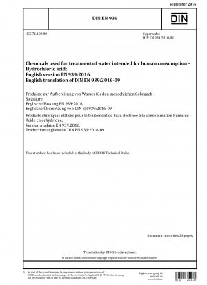 Ácido clorhídrico químico para el tratamiento del agua potable; Versión inglesa de EN 939:2016, traducción inglesa de DIN EN 939:2016-09