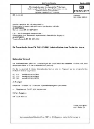 Cuero - Ensayos físicos y mecánicos; Determinación de la resistencia al agrietamiento del grano y del índice de agrietamiento del grano (ISO 3378:2002); Versión alemana EN ISO 3378:2002